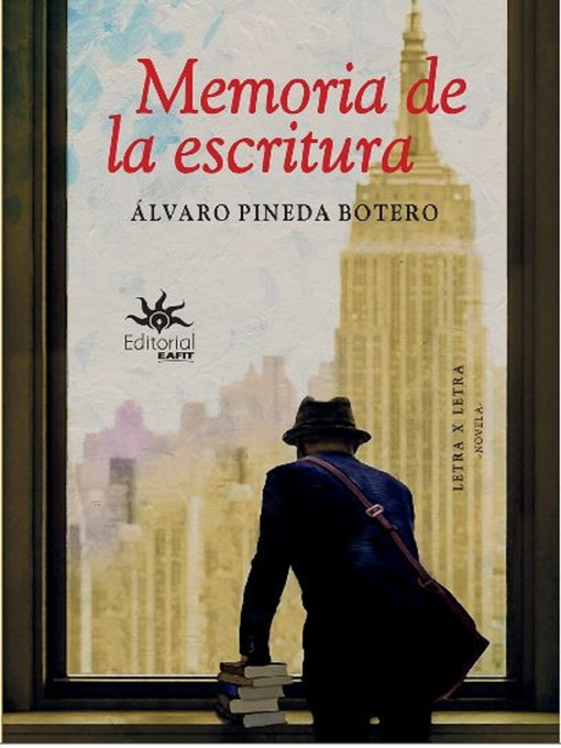 Detalles del título Memoria de la escritura de Álvaro Pineda Botero - Lista de espera